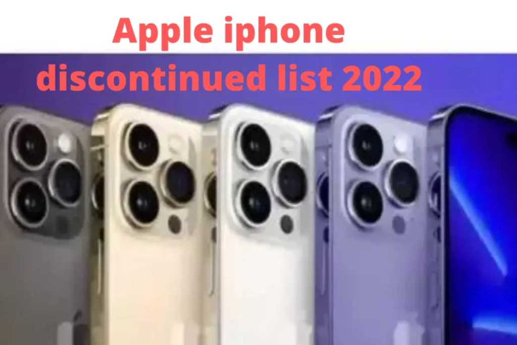 Apple iphone discontinued list 2022