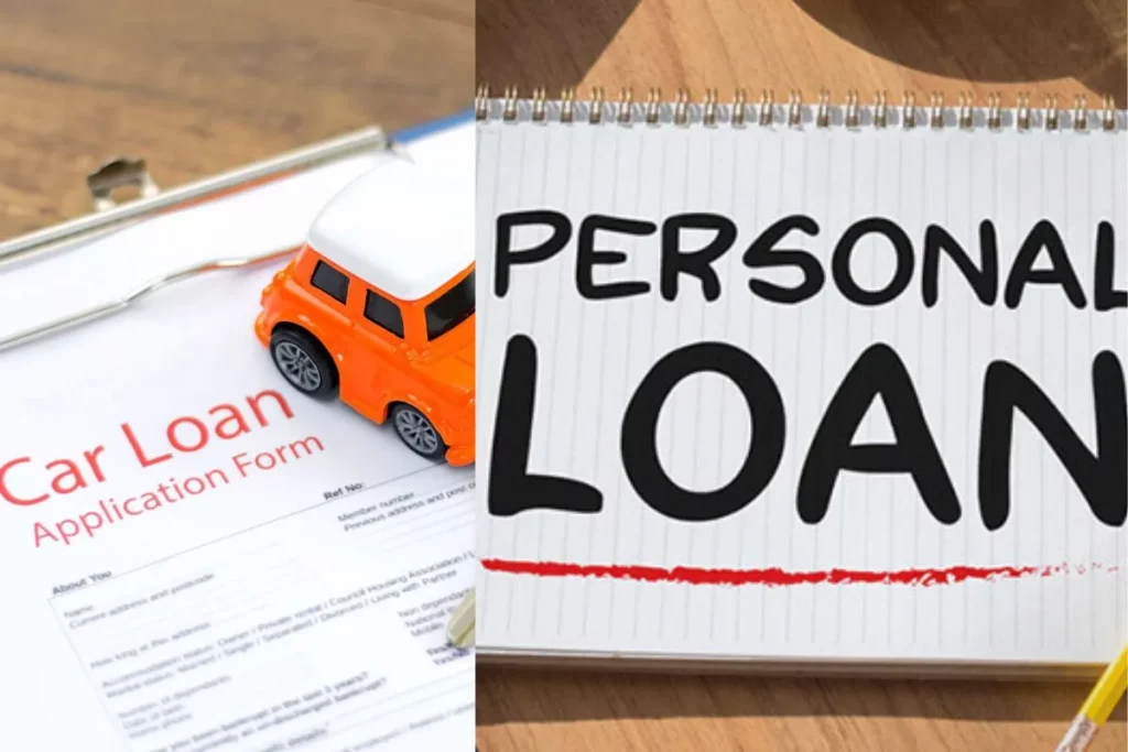 Car Loan Vs Personal Loan